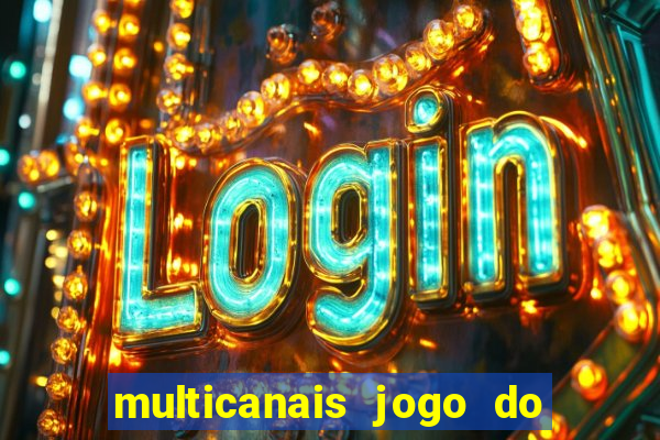 multicanais jogo do flamengo ao vivo